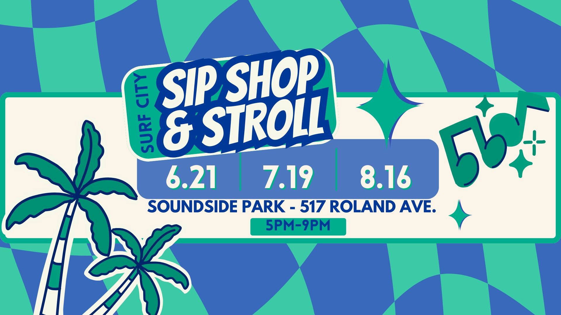 Surf City's Sip, Shop & Stroll